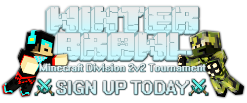 Minecraft Winter Brawl - Sign Up Now!