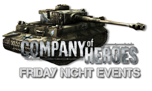 Company of Heroes Friday Night Events