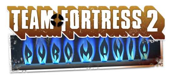 tf2_pyromania.png
